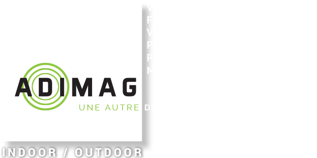 Adimag - Une autre dimension à votre habitat